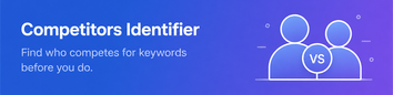 Competitors Identifier tool preview